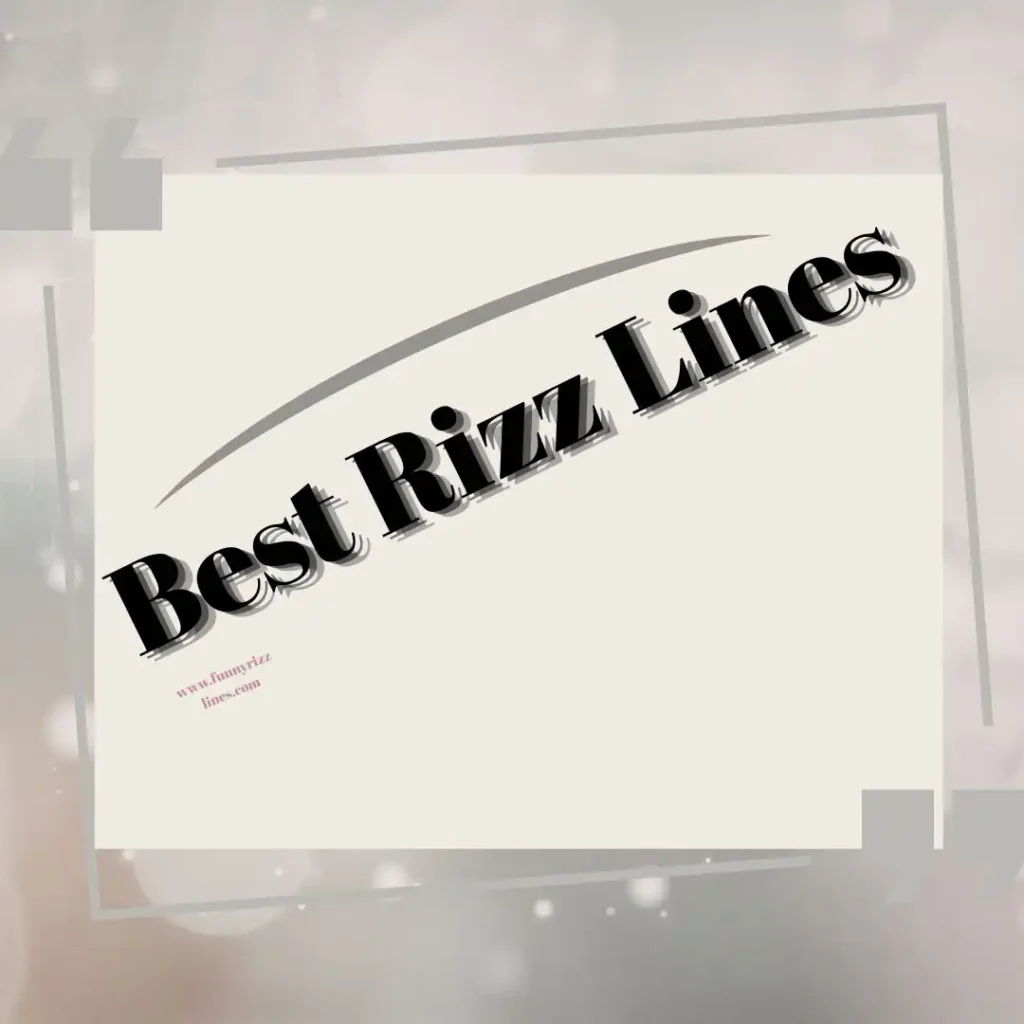 Best Rizz Lines