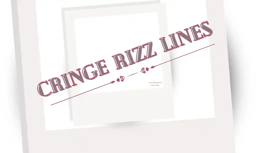 Cringe Rizz Lines