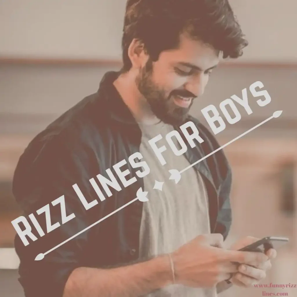 Rizz Lines For Boys