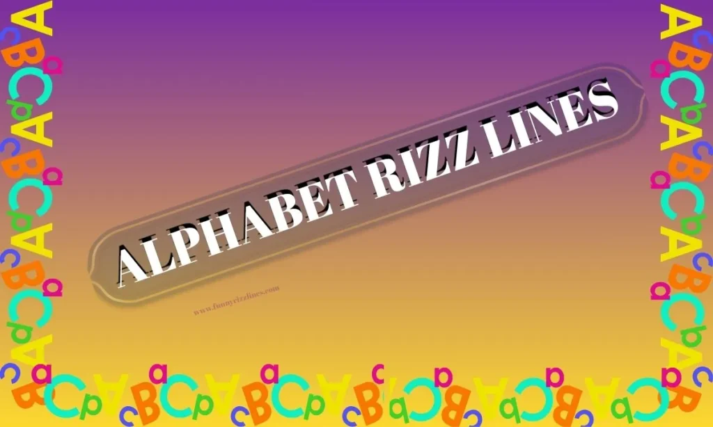 Alphabet Rizz Lines