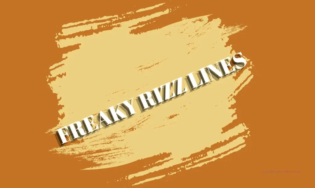 Freaky Rizz Lines
