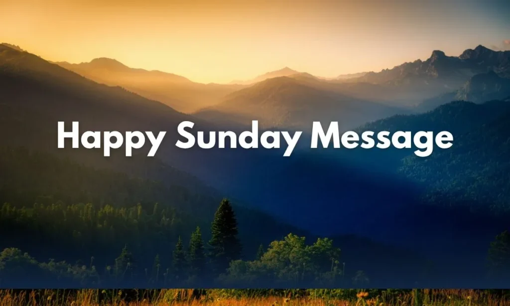 Happy Sunday Message