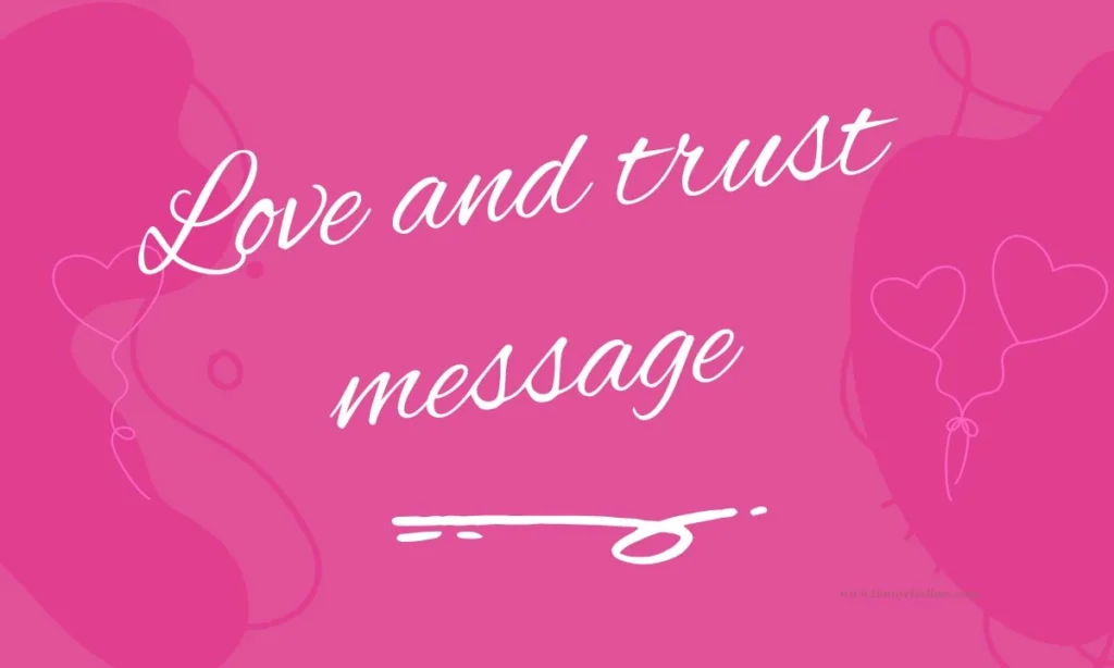 Love and Trust Message