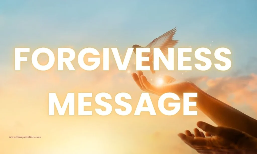 Forgiveness Message